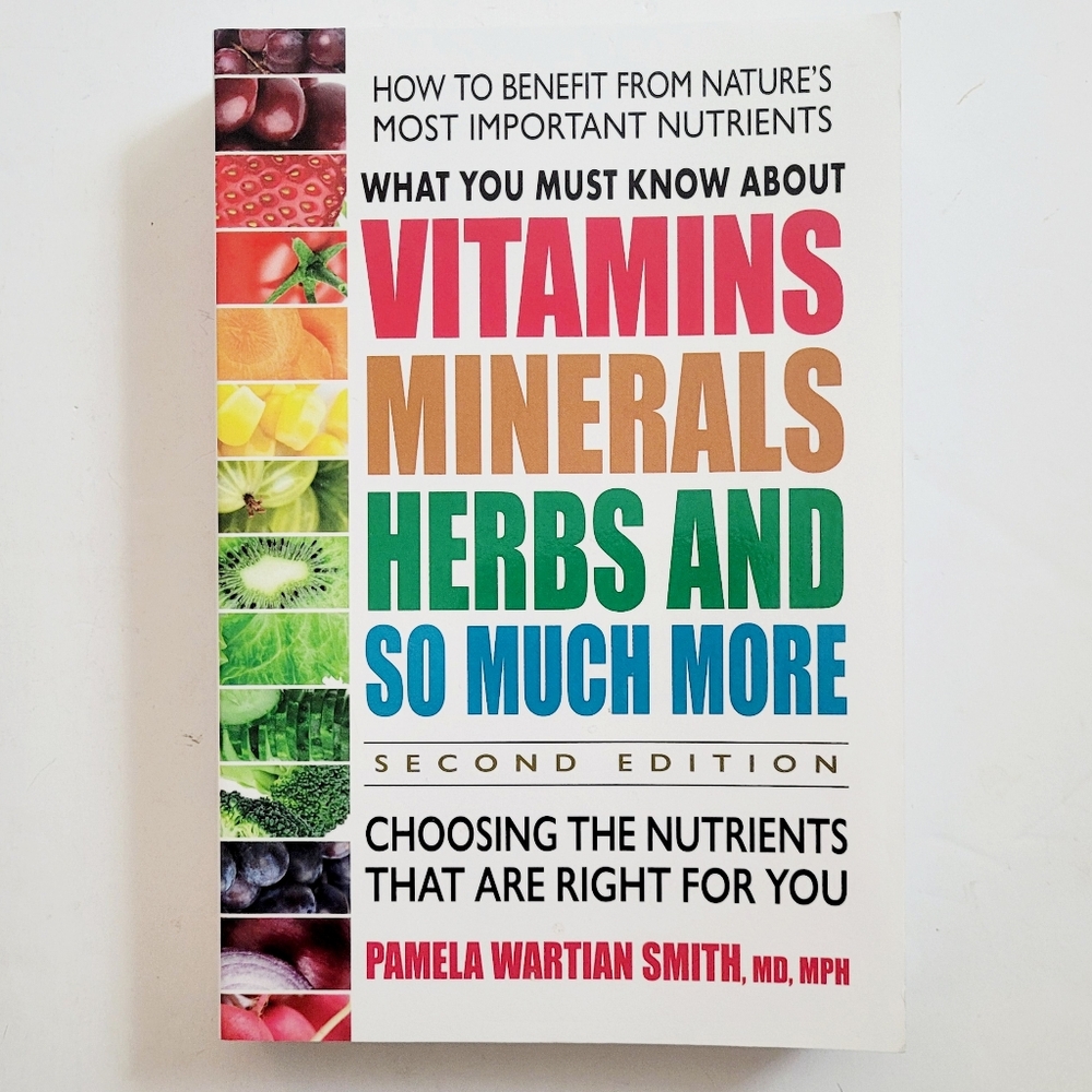 NEW Vitamins, Minerals, Herbs and More Book